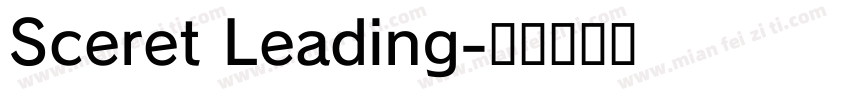 Sceret Leading字体转换